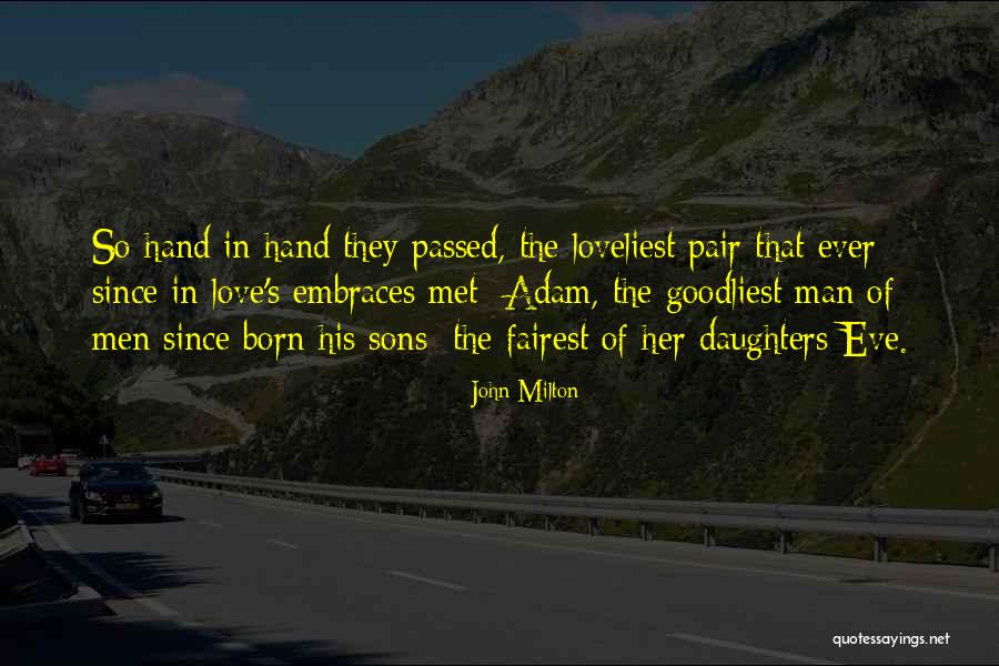 Love And Sons Quotes By John Milton