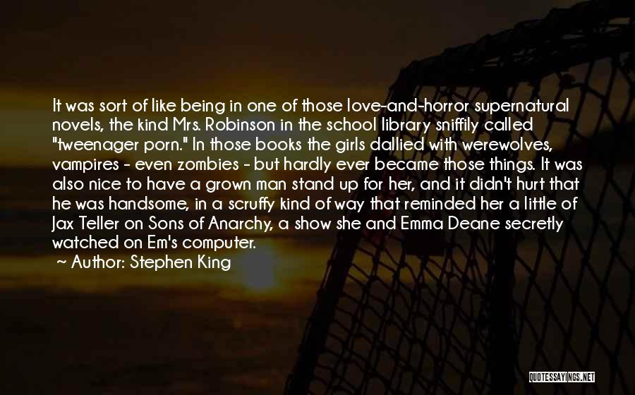 Love And Sons Quotes By Stephen King