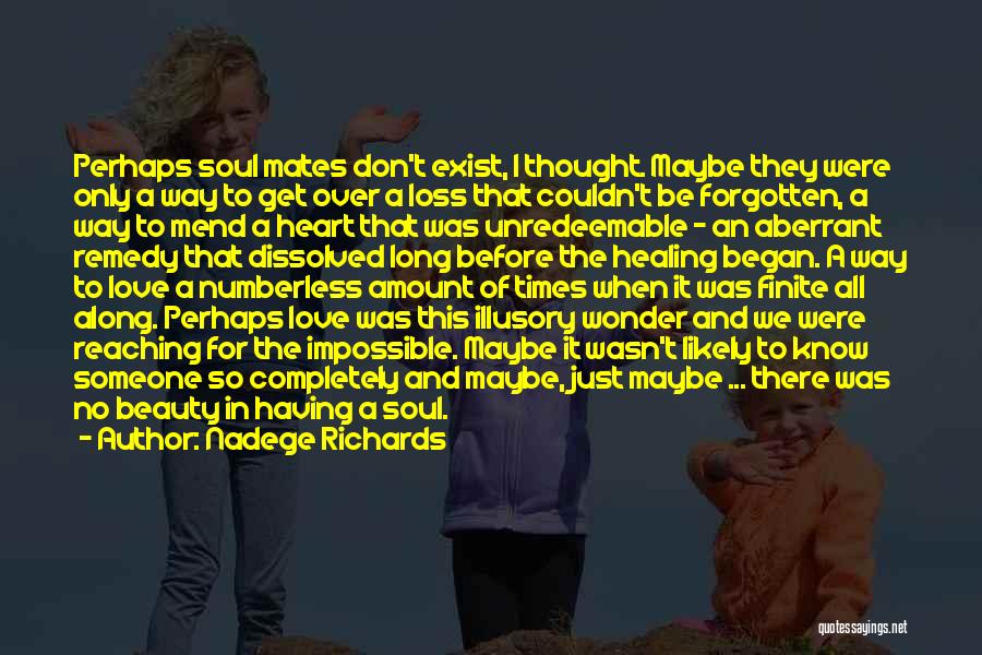 Love And Soulmates Quotes By Nadege Richards