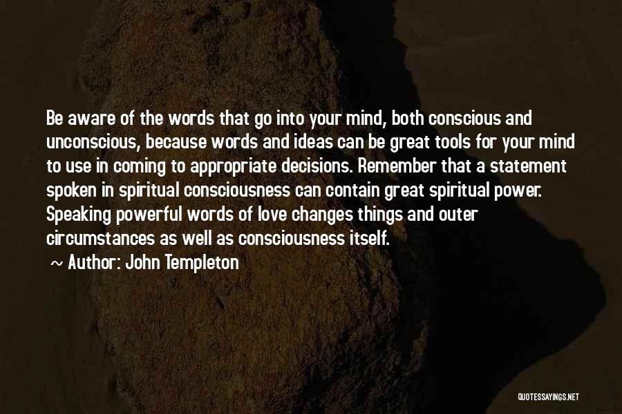 Love And Speaking Quotes By John Templeton