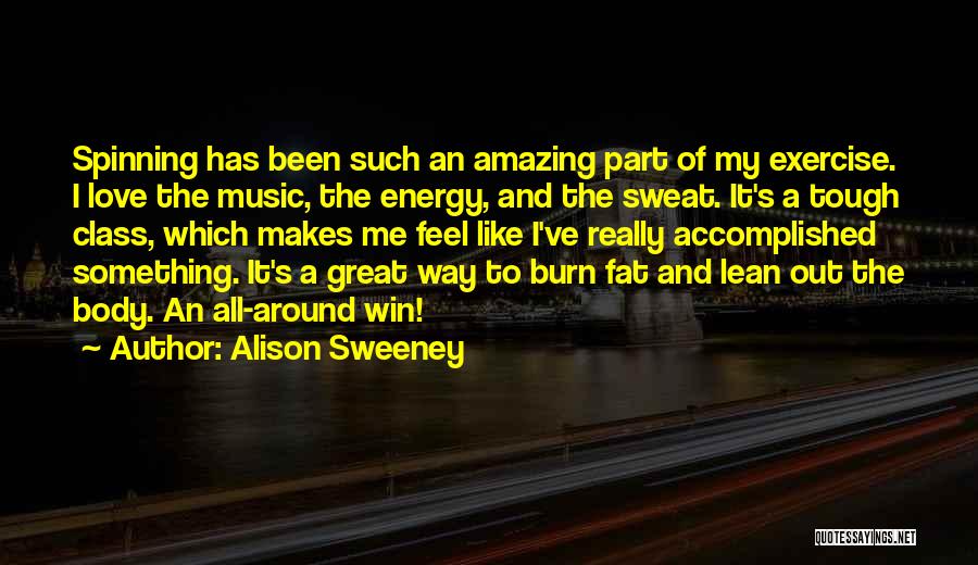 Love And Spinning Quotes By Alison Sweeney
