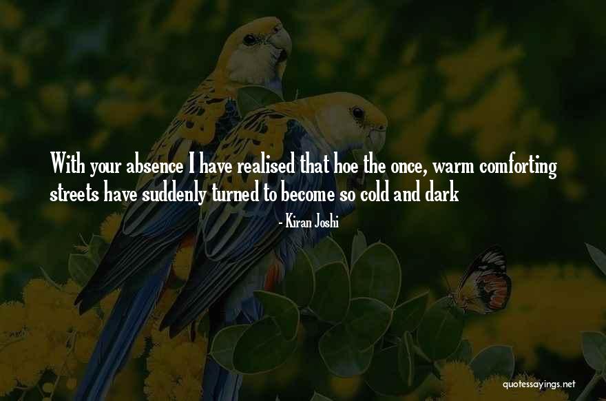Love And Streets Quotes By Kiran Joshi Love And Streets Quotes By Kiran Joshi