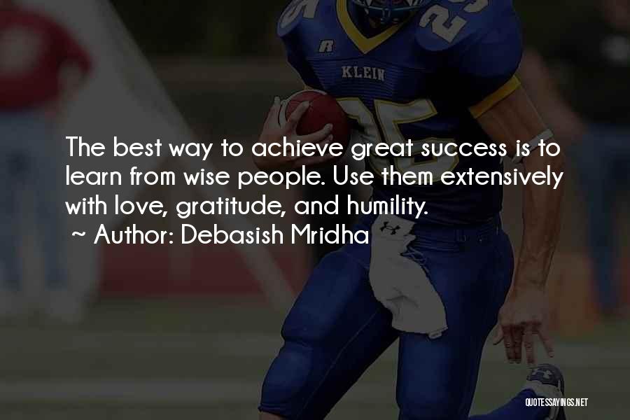 Love And Success Quotes By Debasish Mridha