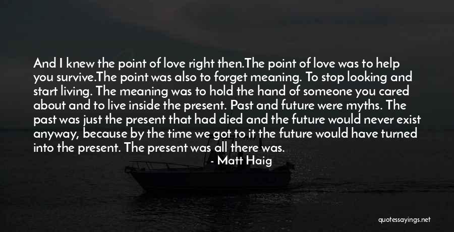 Love And Survive Quotes By Matt Haig Love And Survive Quotes By Matt Haig