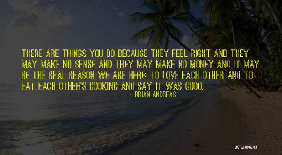 Love And Thanksgiving Quotes By Brian Andreas