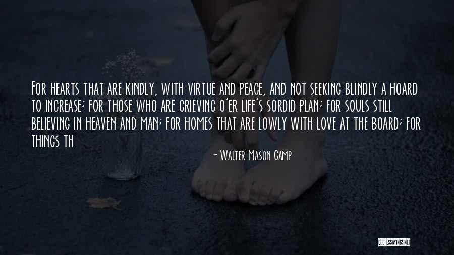 Love And Thanksgiving Quotes By Walter Mason Camp