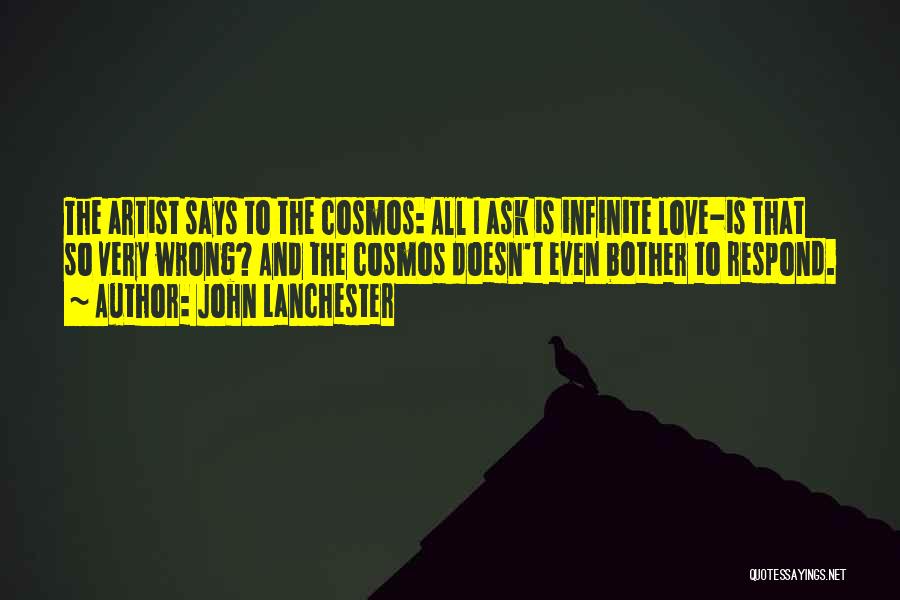 Love And The Cosmos Quotes By John Lanchester