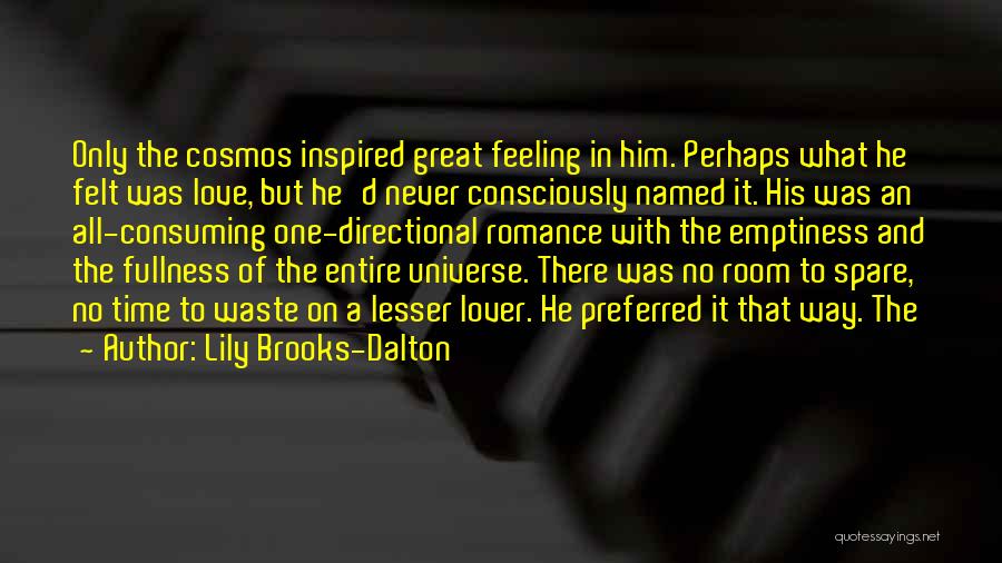 Love And The Cosmos Quotes By Lily Brooks-Dalton