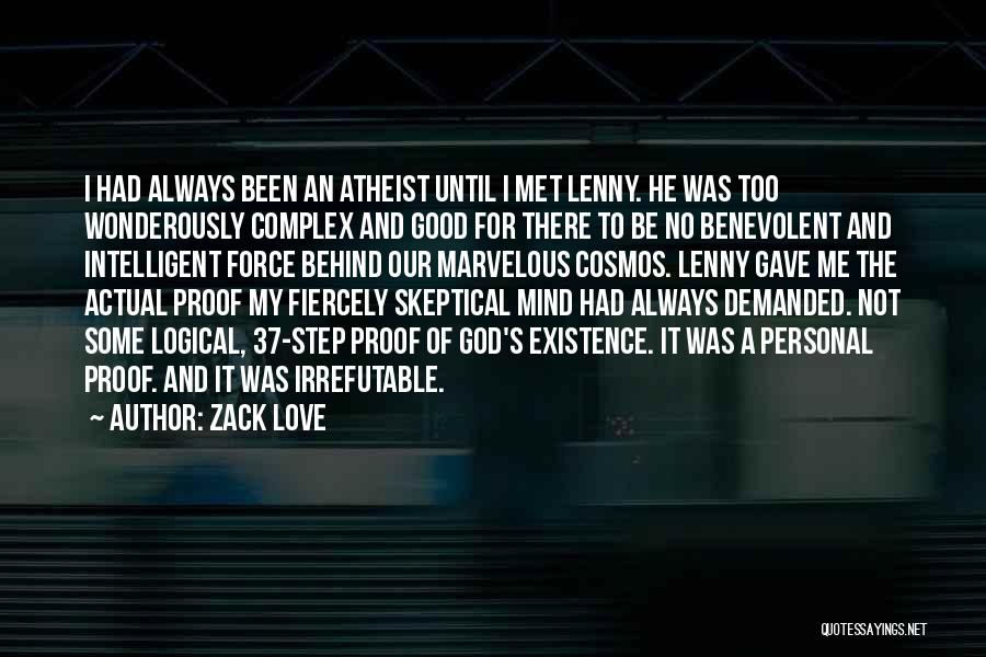 Love And The Cosmos Quotes By Zack Love