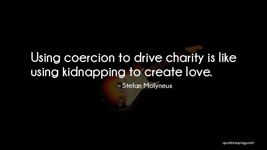 Love And Theft Quotes By Stefan Molyneux Love And Theft Quotes By Stefan Molyneux