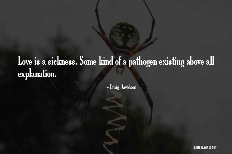 Love And Their Explanation Quotes By Craig Davidson Love And Their Explanation Quotes By Craig Davidson