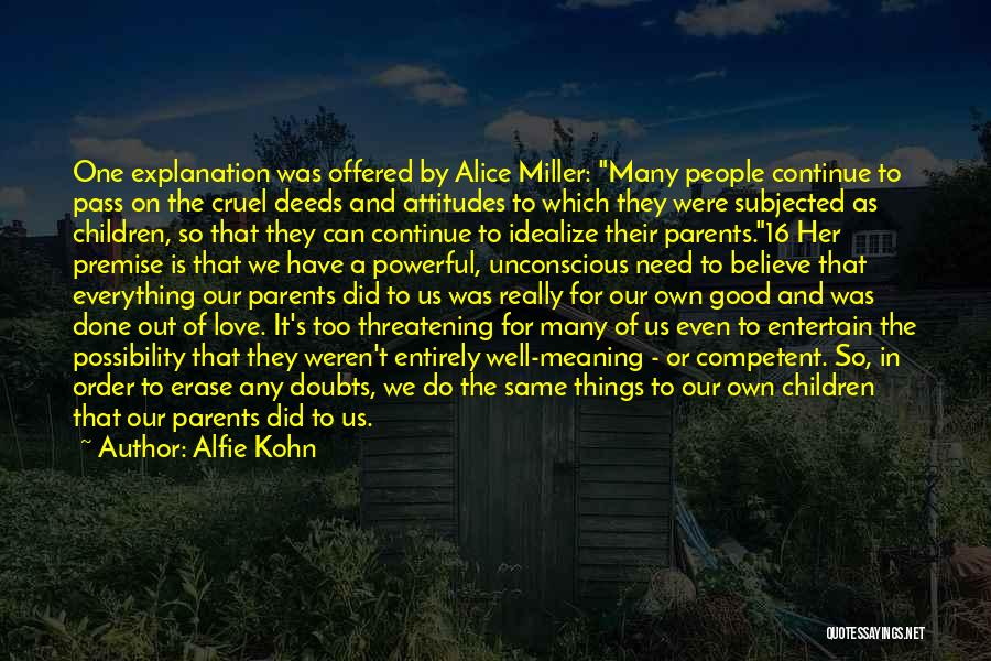 Love And Their Meaning Quotes By Alfie Kohn