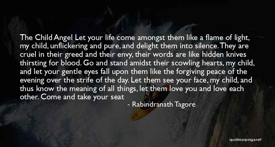 Love And Their Meaning Quotes By Rabindranath Tagore