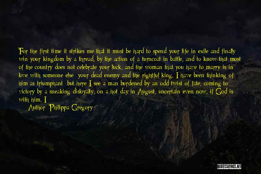 Love And Thread Quotes By Philippa Gregory