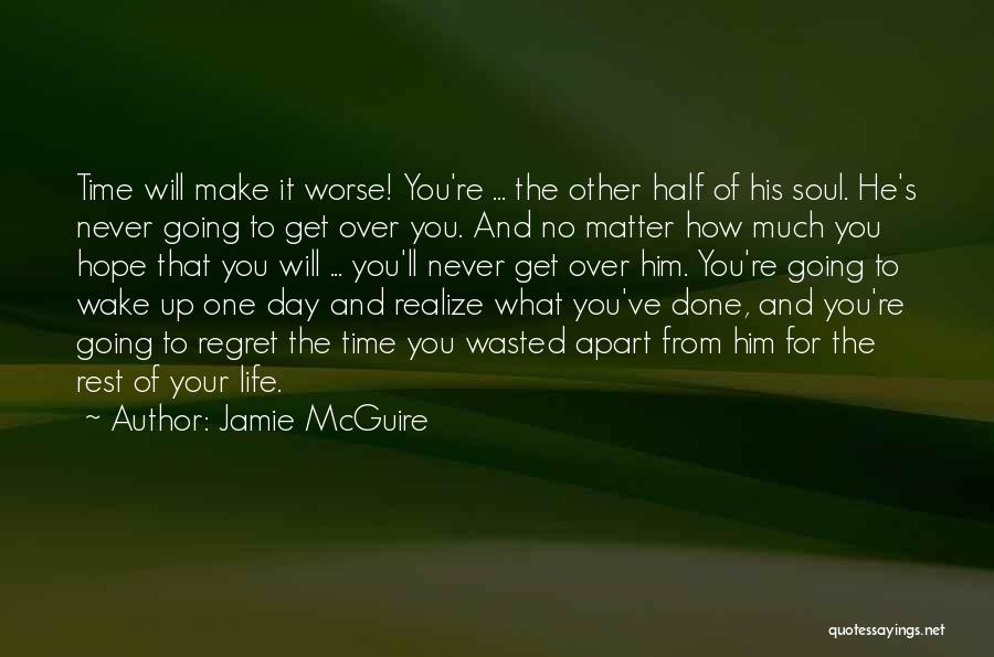 Love And Time Apart Quotes By Jamie McGuire