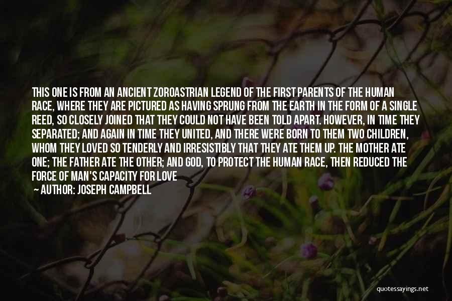 Love And Time Apart Quotes By Joseph Campbell