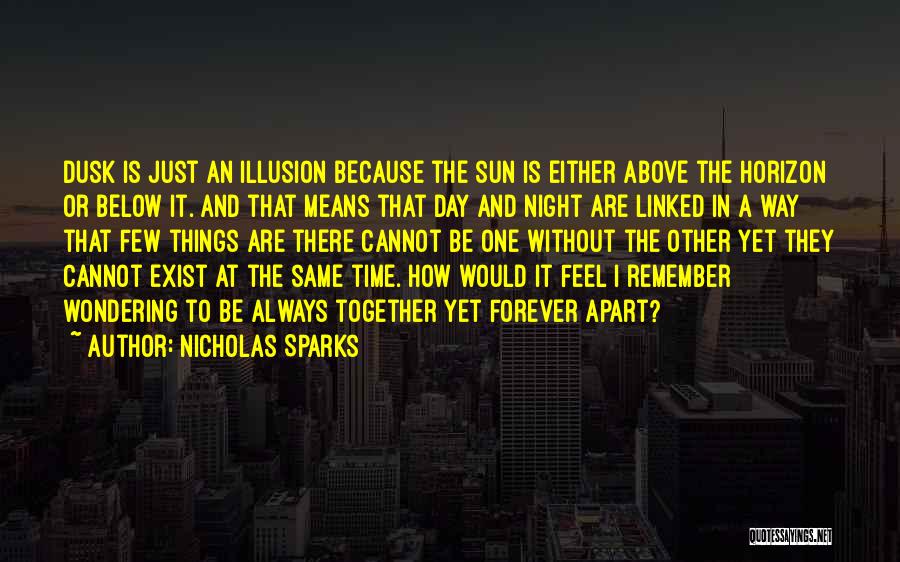 Love And Time Apart Quotes By Nicholas Sparks