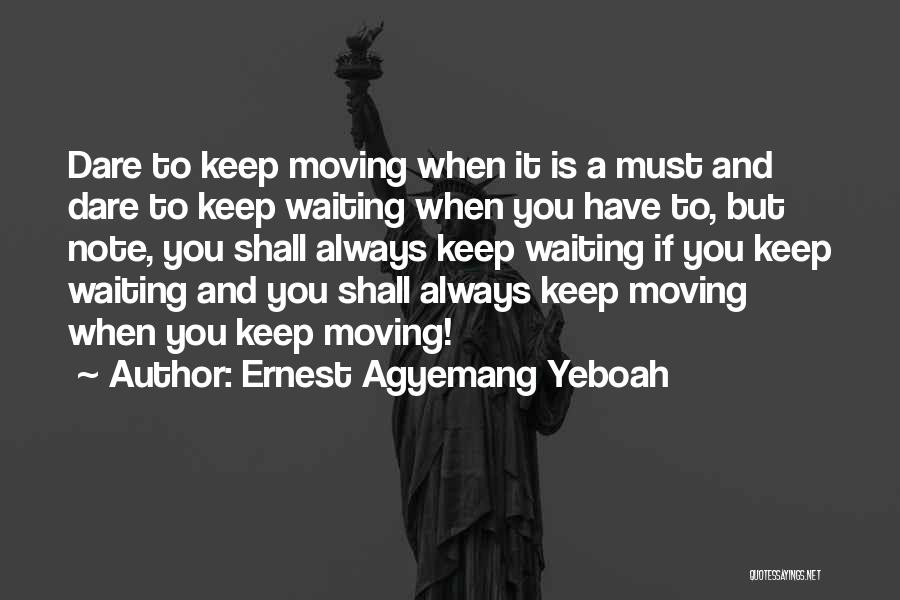 Love And Time Passing Quotes By Ernest Agyemang Yeboah