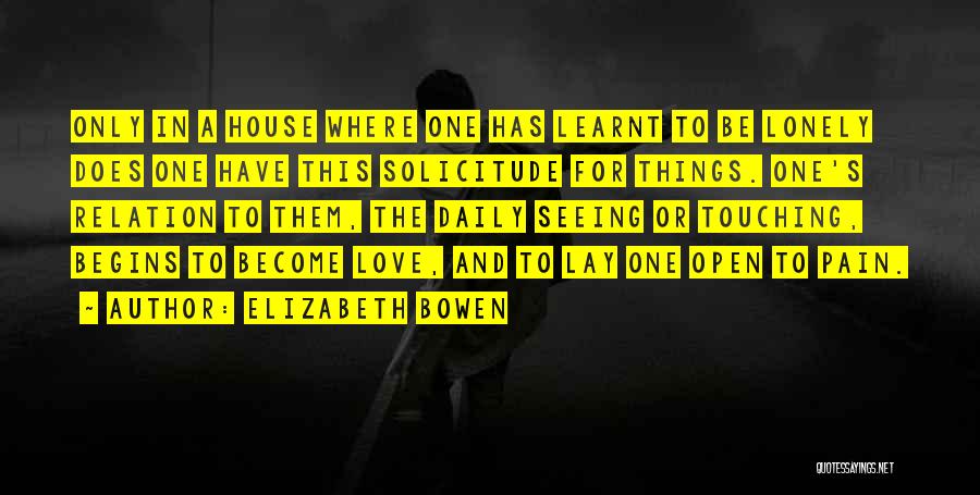 Love And Touching Quotes By Elizabeth Bowen
