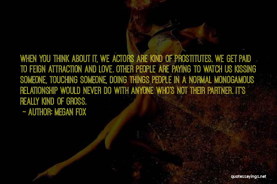 Love And Touching Quotes By Megan Fox