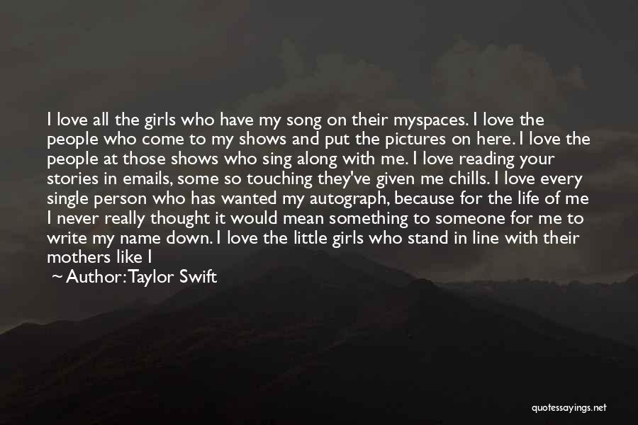 Love And Touching Quotes By Taylor Swift