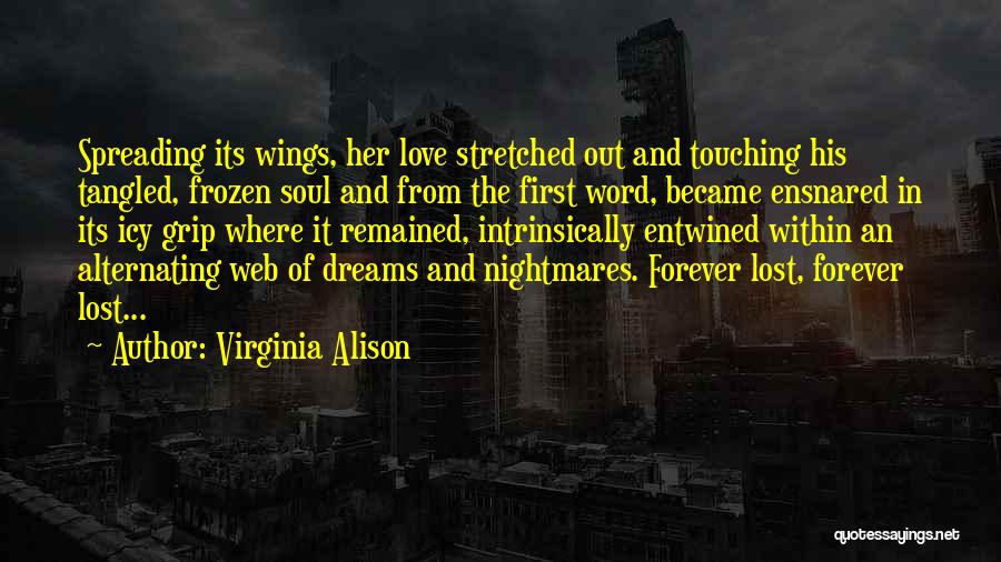 Love And Touching Quotes By Virginia Alison