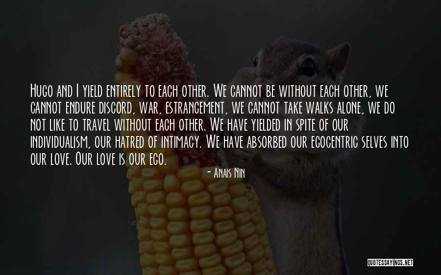 Love And Travel Quotes By Anais Nin