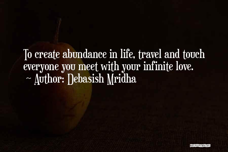 Love And Travel Quotes By Debasish Mridha