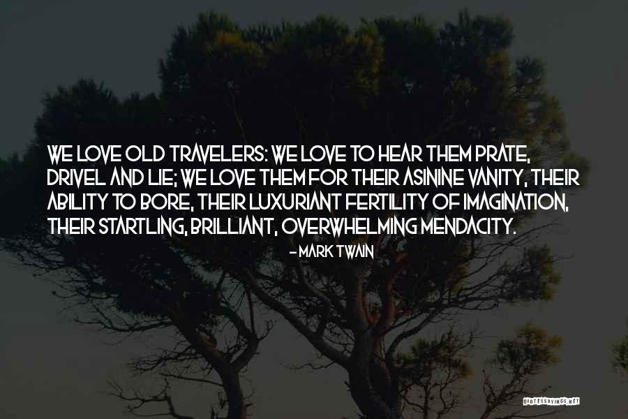 Love And Travel Quotes By Mark Twain