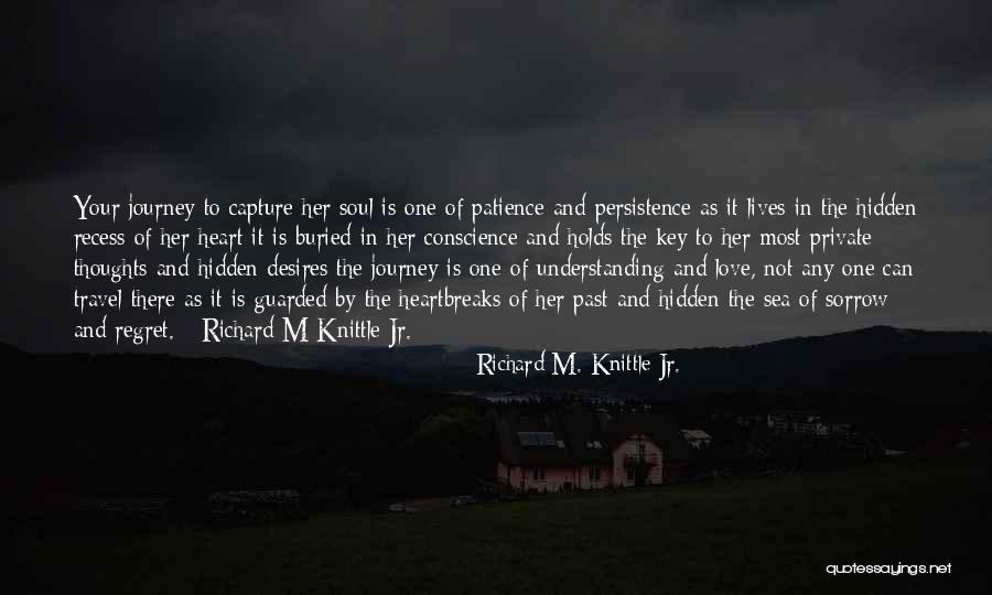 Love And Travel Quotes By Richard M. Knittle Jr.