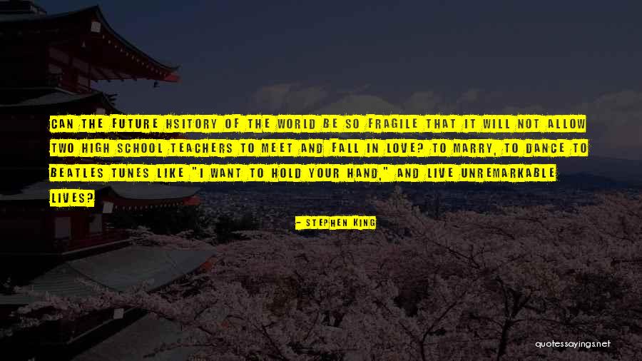 Love And Travel Quotes By Stephen King