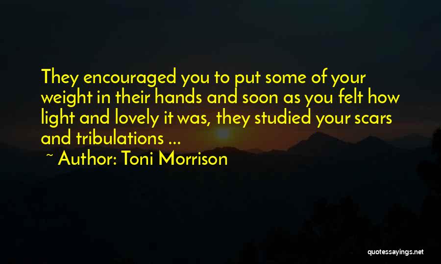 Love And Tribulations Quotes By Toni Morrison