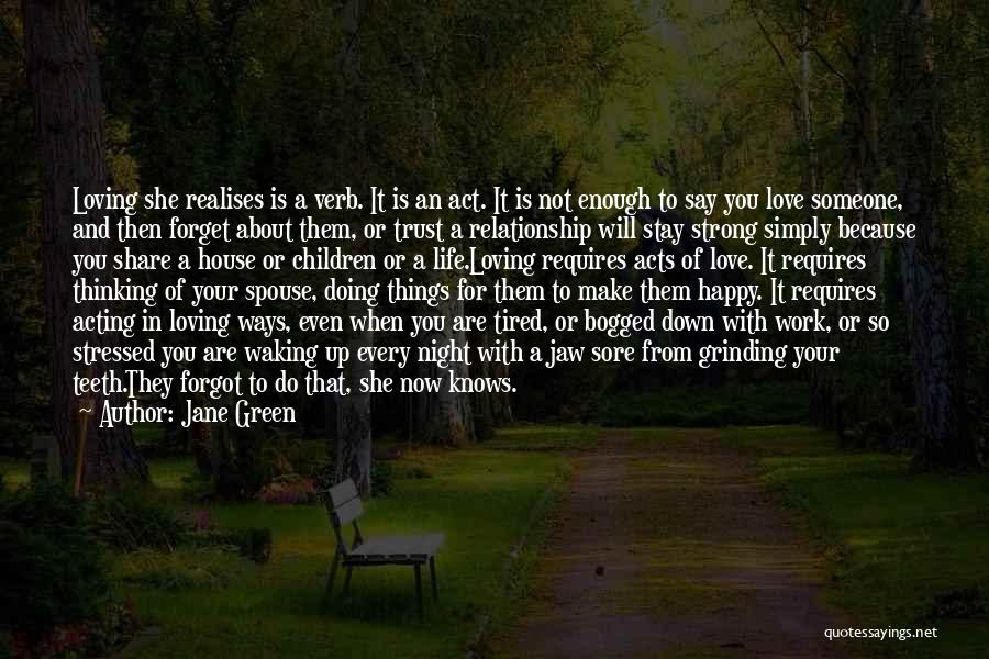 Love And Trust In A Relationship Quotes By Jane Green