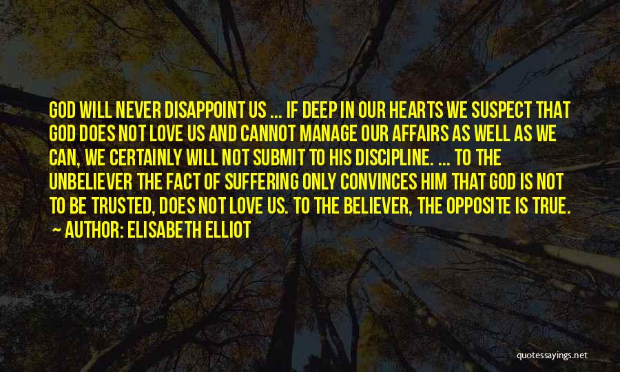 Love And Trust In God Quotes By Elisabeth Elliot