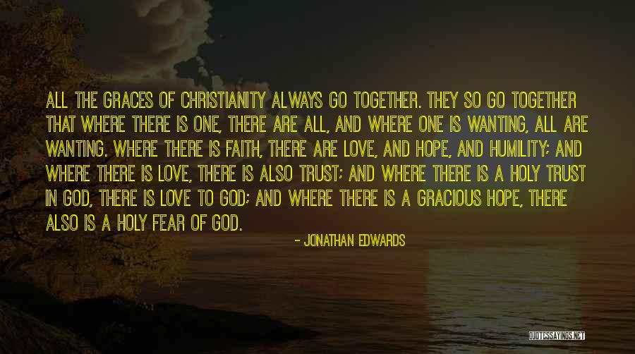 Love And Trust In God Quotes By Jonathan Edwards