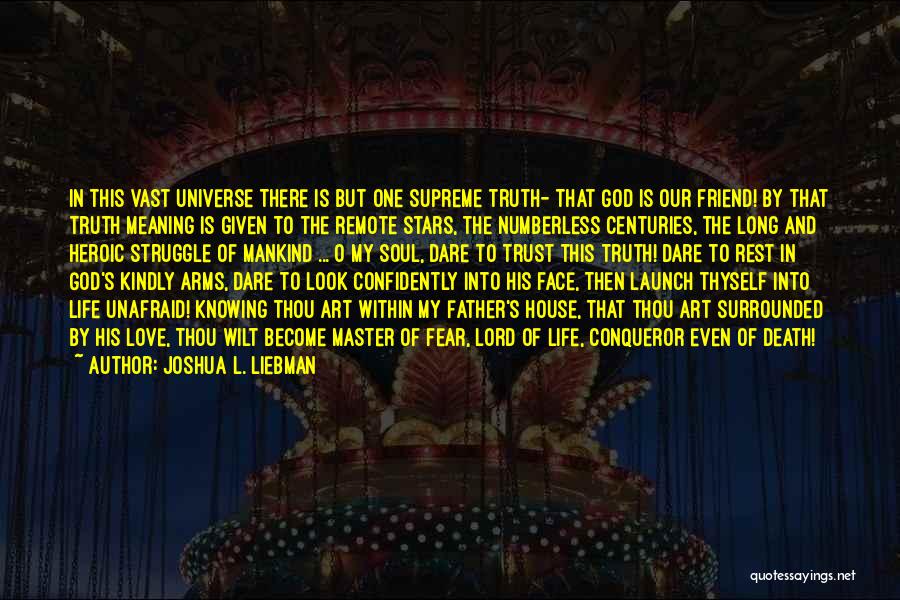 Love And Trust In God Quotes By Joshua L. Liebman