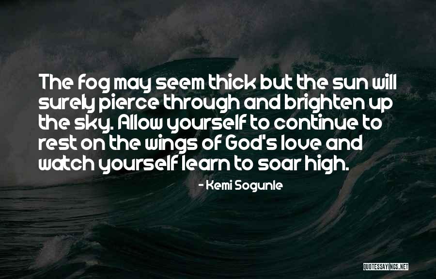 Love And Trust In God Quotes By Kemi Sogunle