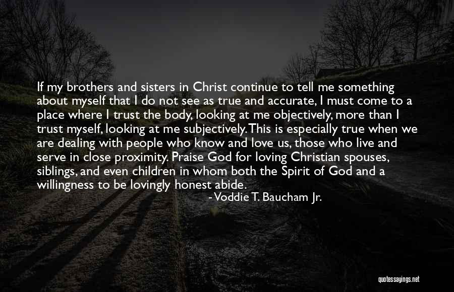 Love And Trust In God Quotes By Voddie T. Baucham Jr.