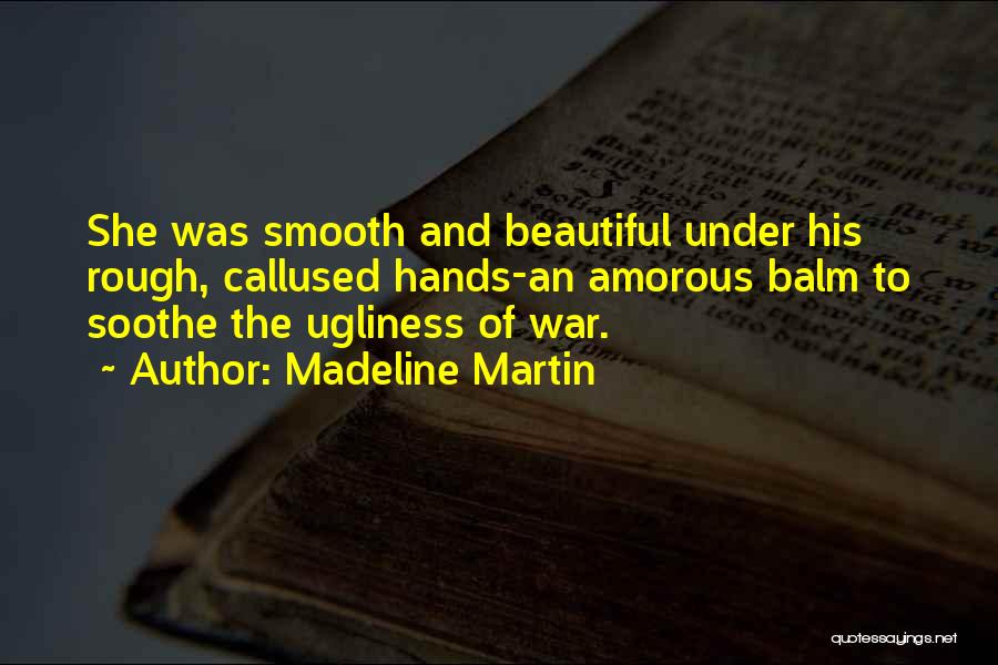 Love And War Quotes By Madeline Martin