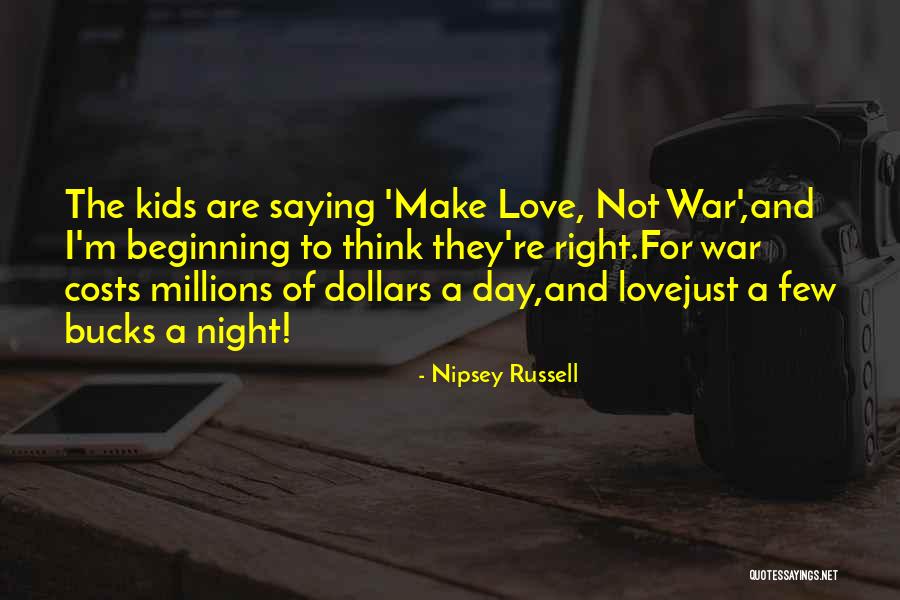 Love And War Quotes By Nipsey Russell