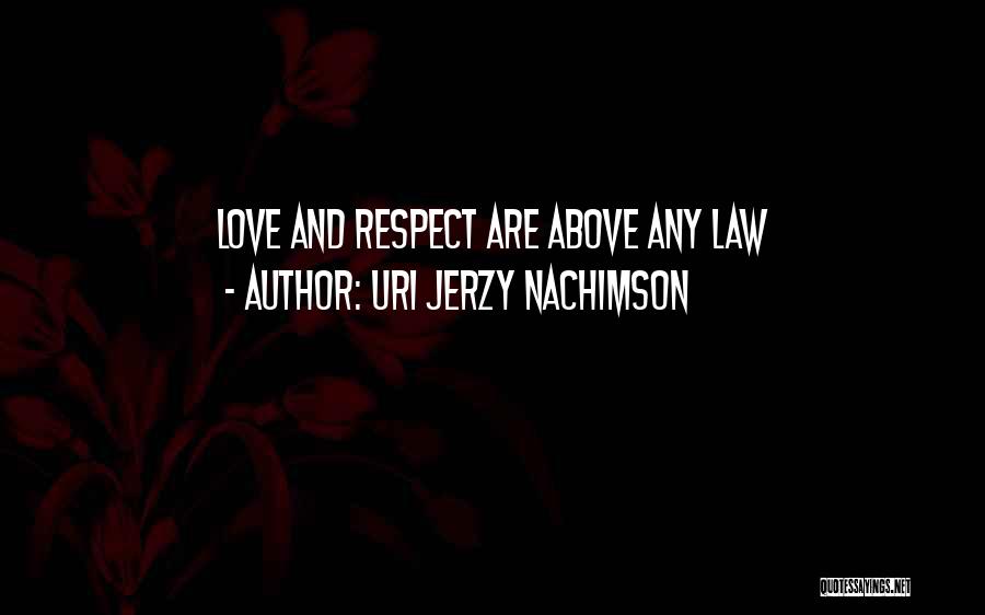 Love And War Quotes By Uri Jerzy Nachimson
