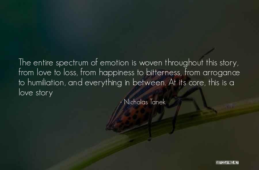 Love And Woven Quotes By Nicholas Tanek Love And Woven Quotes By Nicholas Tanek