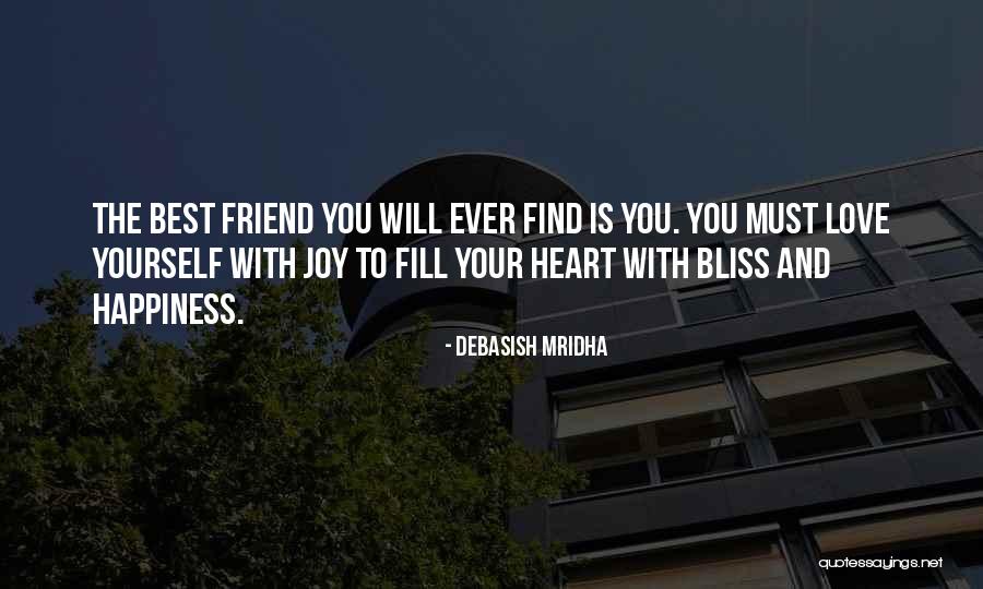 Love And Your Best Friend Quotes By Debasish Mridha