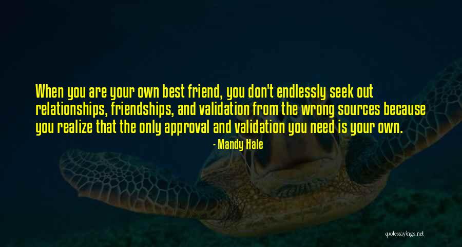 Love And Your Best Friend Quotes By Mandy Hale