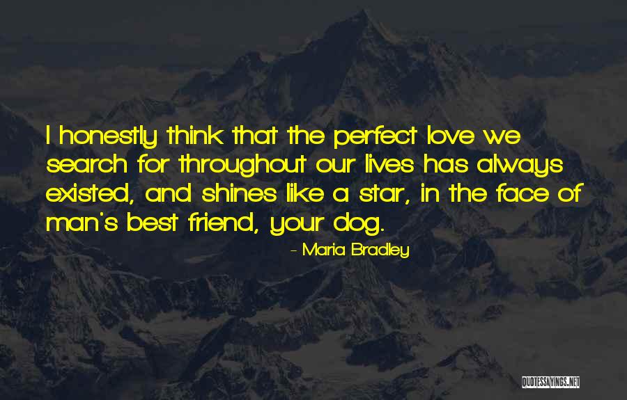 Love And Your Best Friend Quotes By Maria Bradley