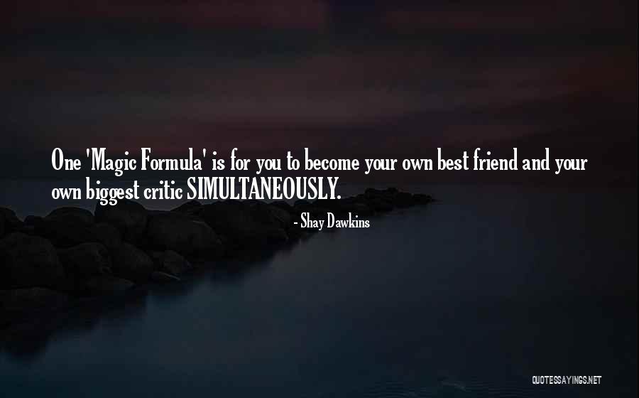 Love And Your Best Friend Quotes By Shay Dawkins Love And Your Best Friend Quotes By Shay Dawkins