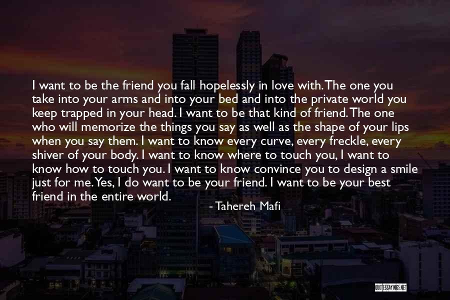 Love And Your Best Friend Quotes By Tahereh Mafi