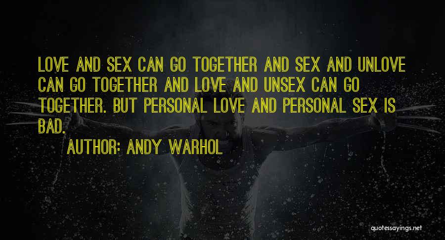 Love Andy Warhol Quotes By Andy Warhol