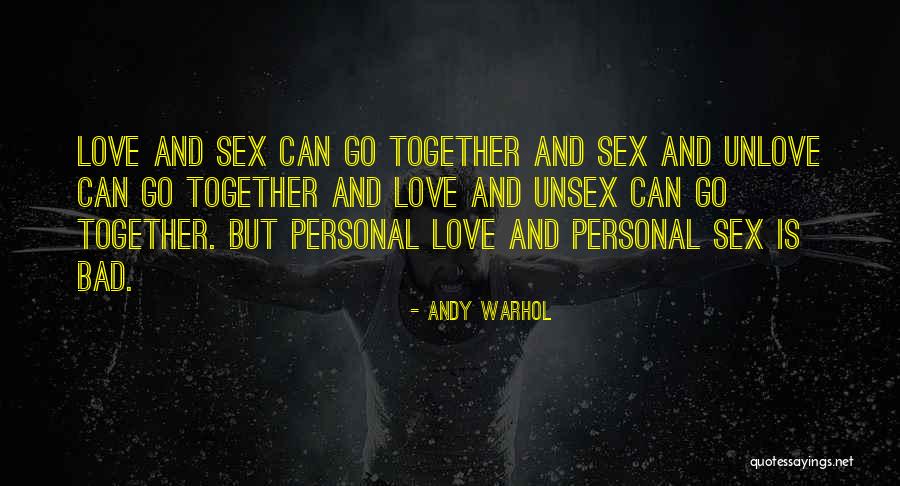 Love Andy Warhol Quotes By Andy Warhol