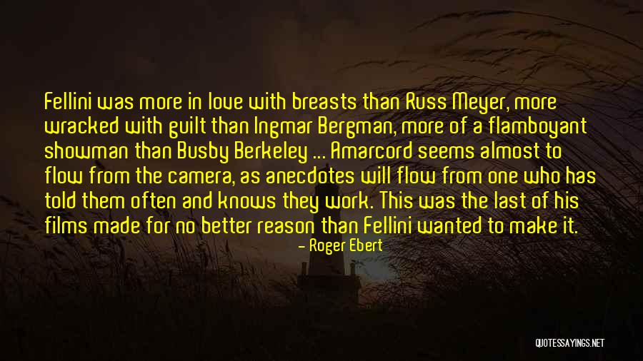 Love Anecdotes Quotes By Roger Ebert Love Anecdotes Quotes By Roger Ebert